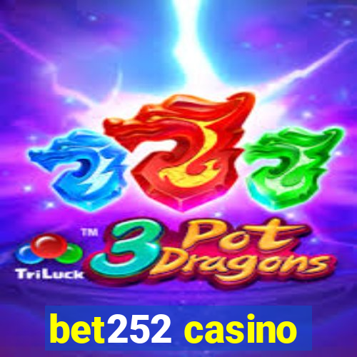 bet252 casino